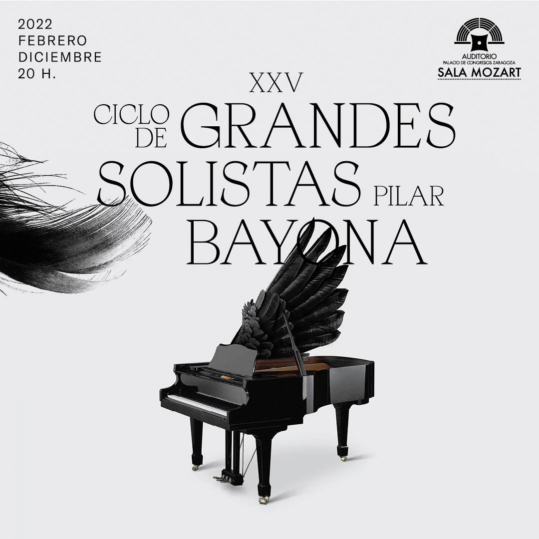 XXV CICLO GRANDES PILAR BAYONA Auditorio de Zaragoza
